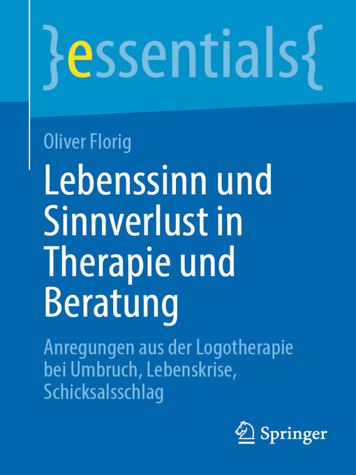 Title details for Lebenssinn und Sinnverlust in Therapie und Beratung by Oliver Florig - Available